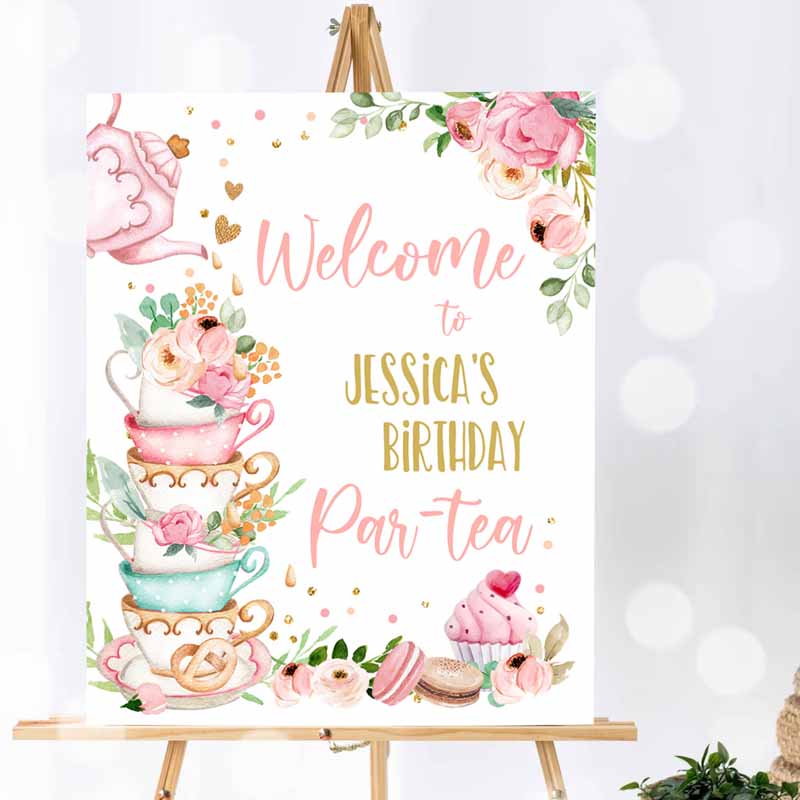 Kids Birthday, Tea Party, Welcome Sign, Par-tea Floral Pink Gold Whimsical Girl Shower Garden Party