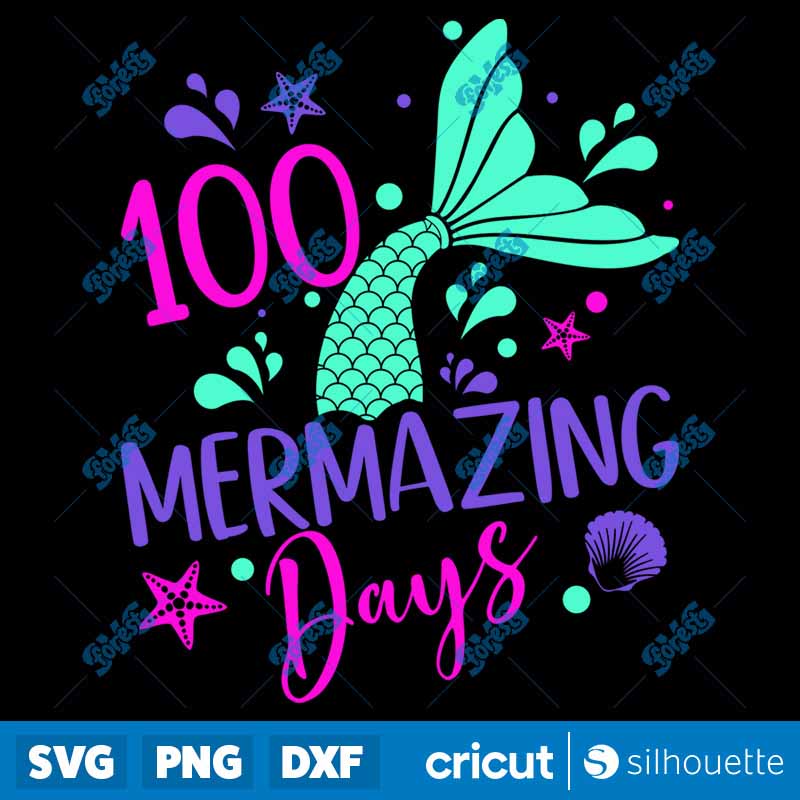 100 Mermazing Days SVG