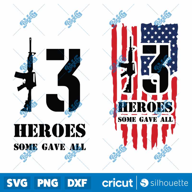 13 Heroes Some Gave All SVG