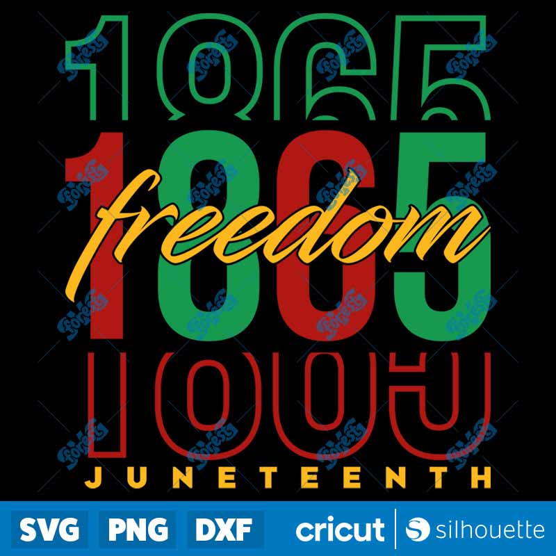 1865 Freedom Juneteenth SVG