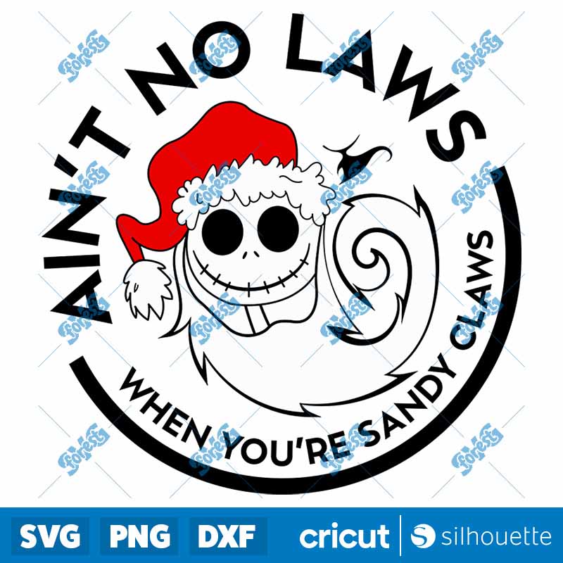 Aint No Laws When Youre Sandy
Claws SVG