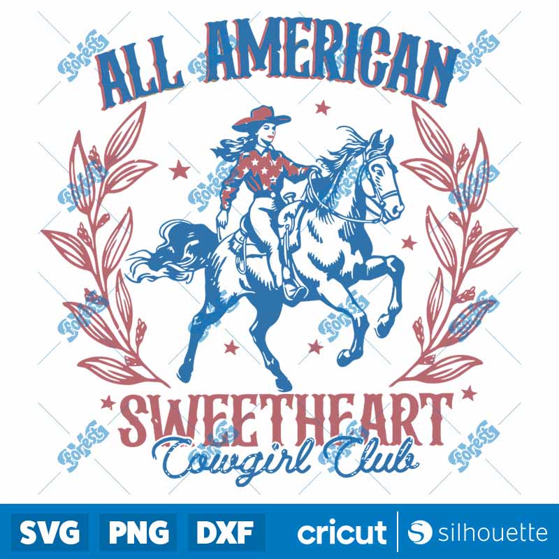 All American Sweetheart
  Cowgirl Club SVG