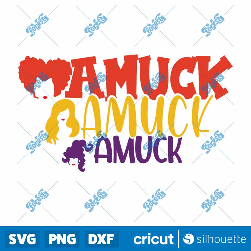 Amuck Amuck Amuck SVG