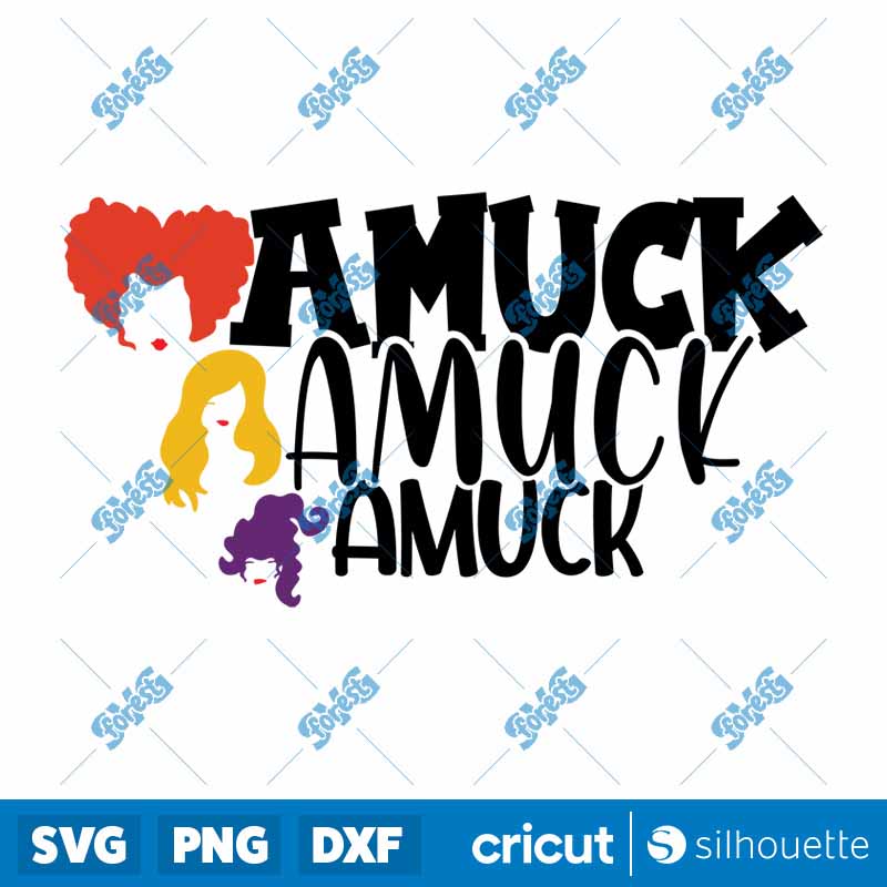 Amuck Amuck Amuck SVG