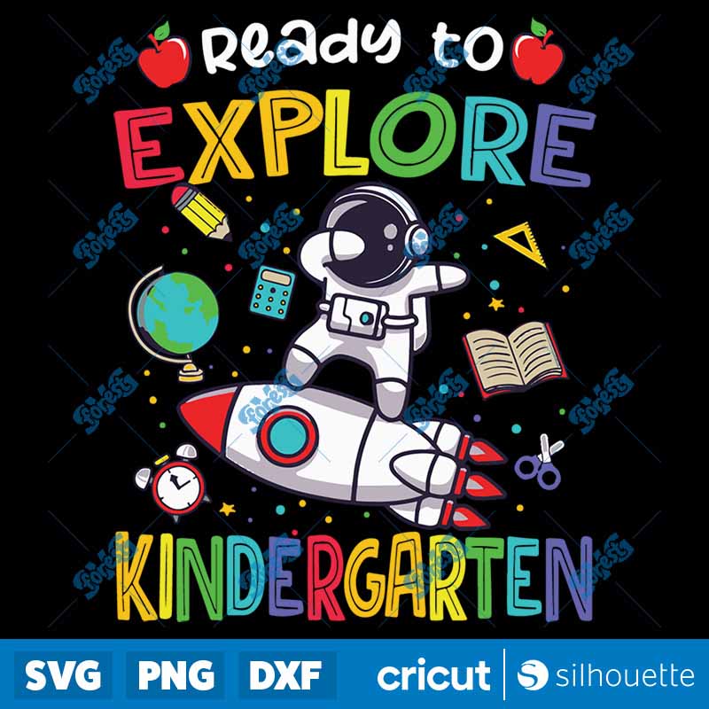 Astronaut Back To School Ready
To Explore Kindergarten SVG