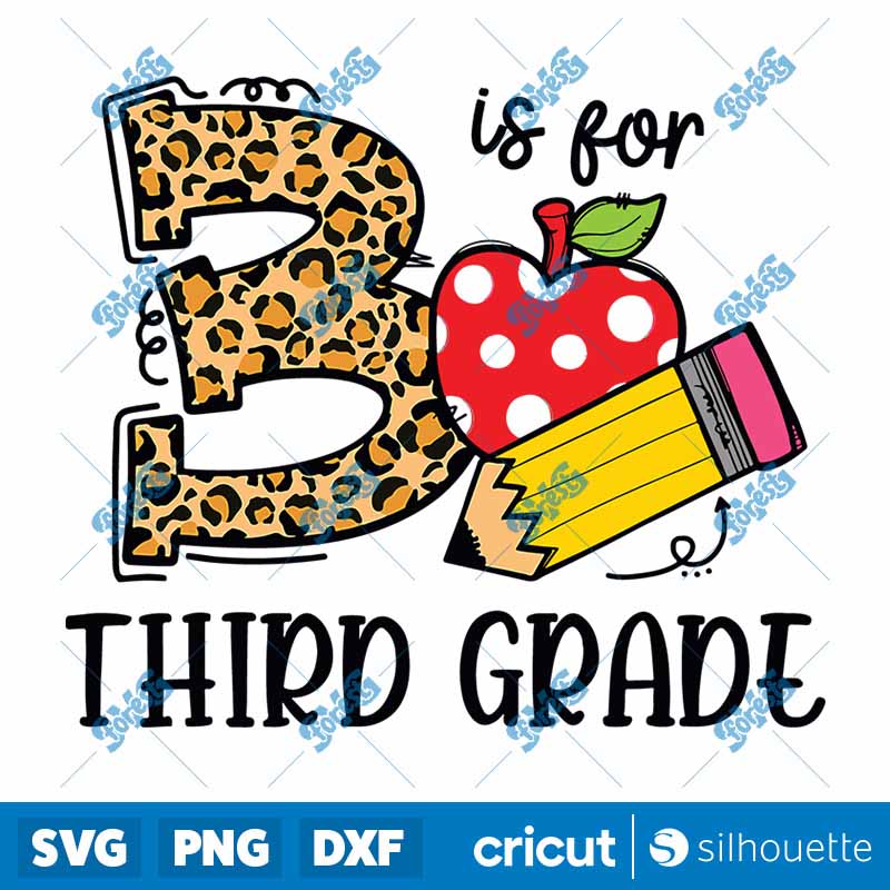 Back To School 3 Is For Third
Grade First Day Of School SVG