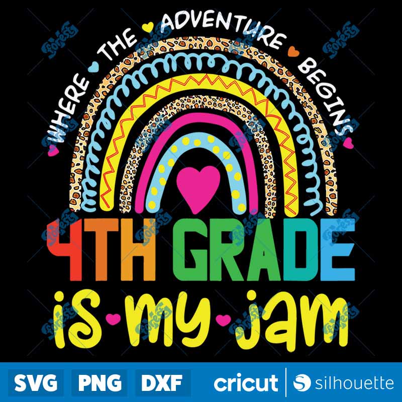 Back To School Fourth 4th
Grade Is My Jam Back To School Rainbow Teacher SVG