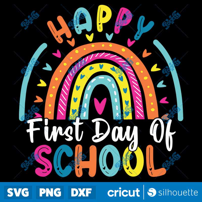 Back To School Funny Happy
First Day Of School Teachers SVG