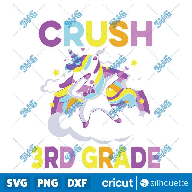 Back To School Im Ready To
Crush 3rd Grade Unicorn Back To School Girls SVG