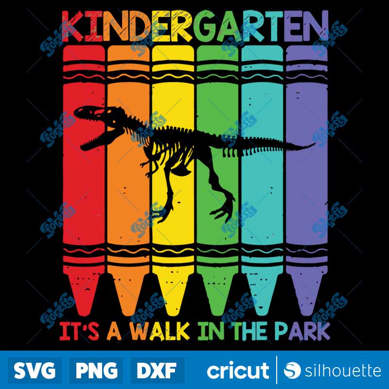 Back To School Kindergarten Is
A Walk In The Park Kindergarten Teacher SVG