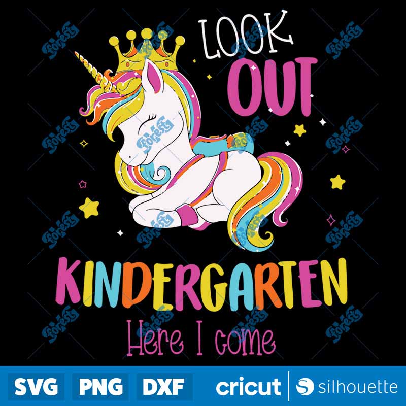 Back To School Look Out
  Kindergarten Here I Come Unicorn SVG