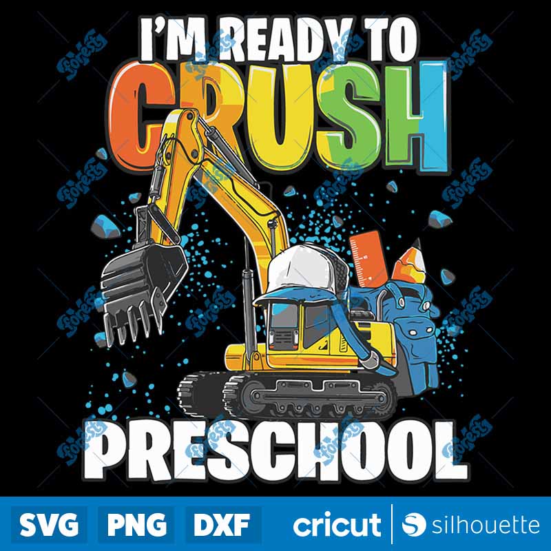 Back To School Preschool
Excavator Construction Back To School SVG