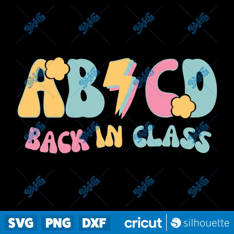 Back To School Teacher
Students Groovy Abcd Back In Class SVG