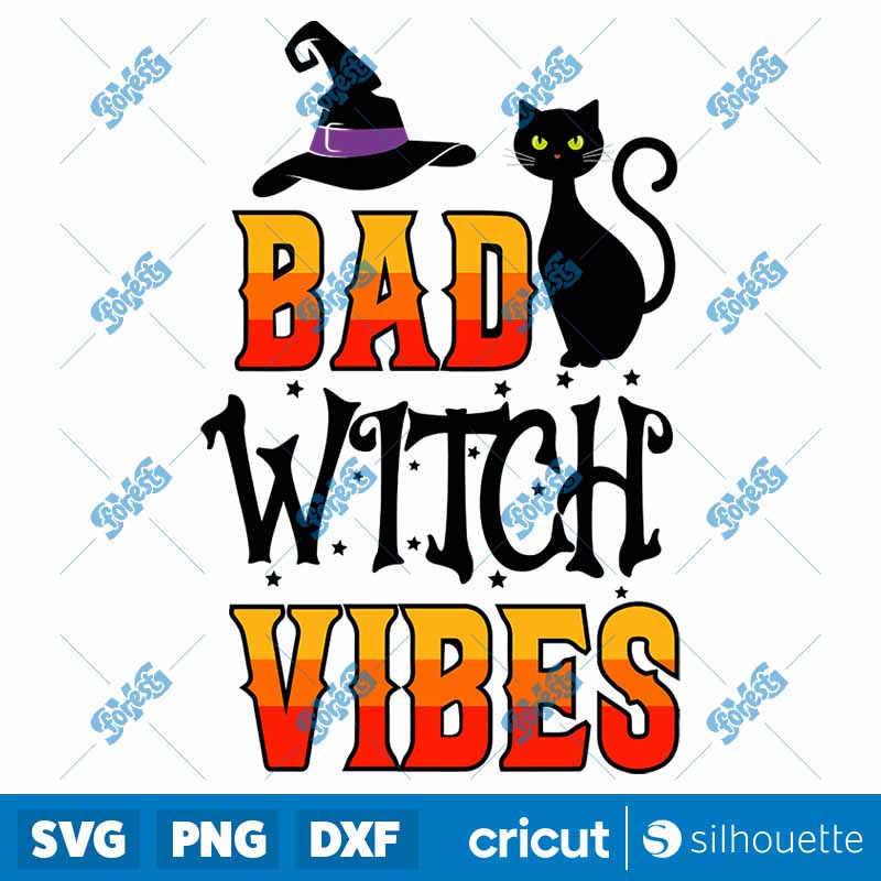 Bad Witch Vibes Halloween SVG