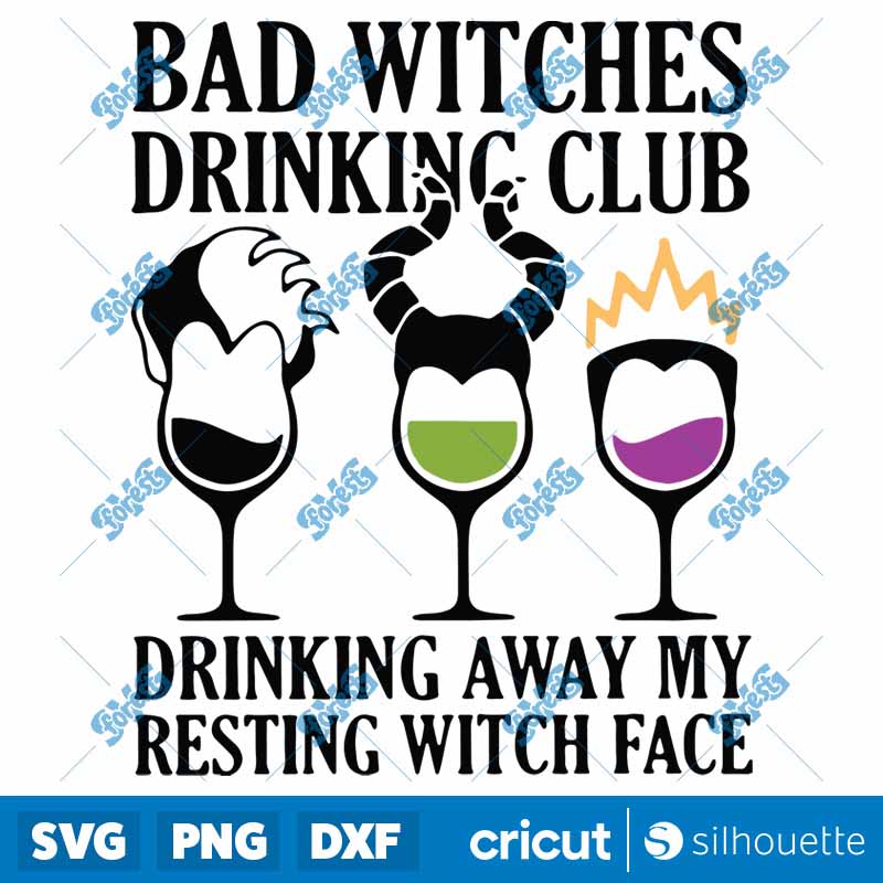 Bad Witches Drinking Club SVG