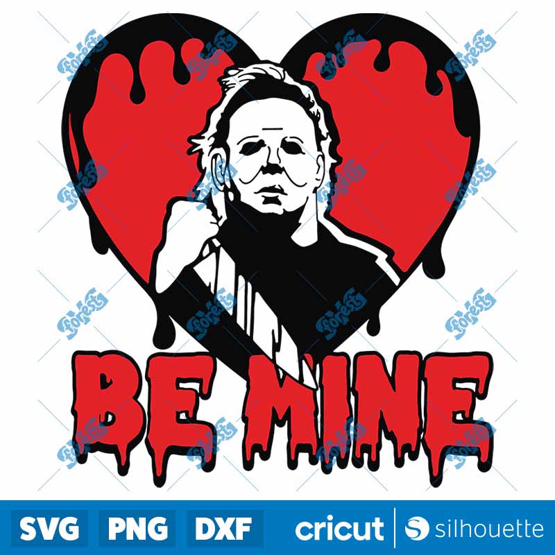 Be Mine Michael Myer Valentine
  SVG