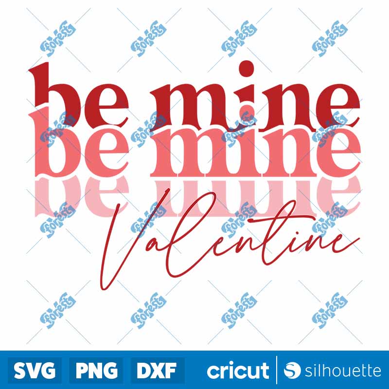 Be Mine Valentine SVG