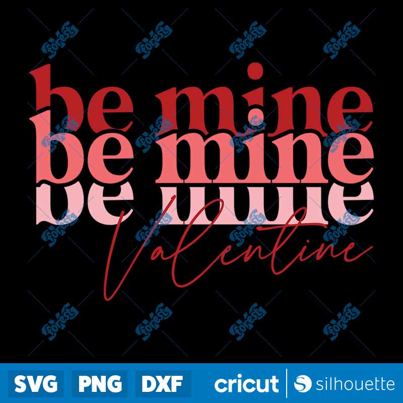 Be Mine Valentine SVG