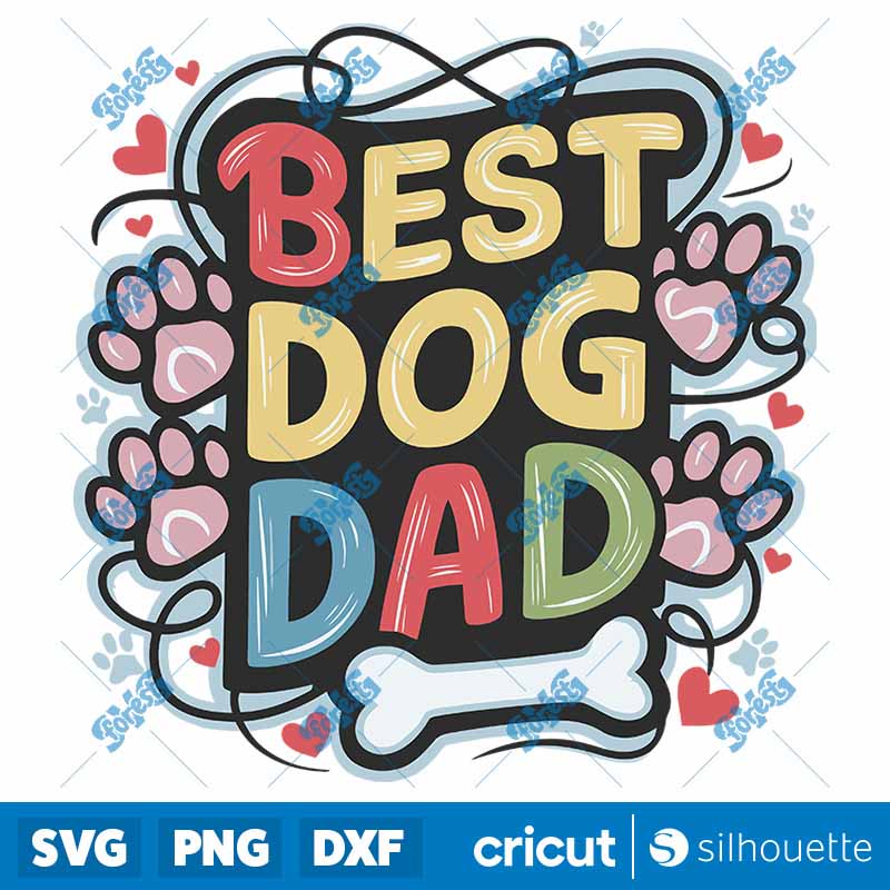 Best Dog Dad Happy Fathers Day
  SVG