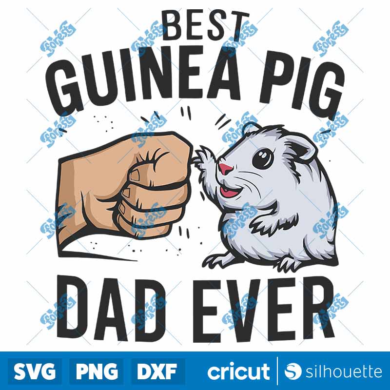 Best Guinea Pig Dad Ever Fist
Bump SVG