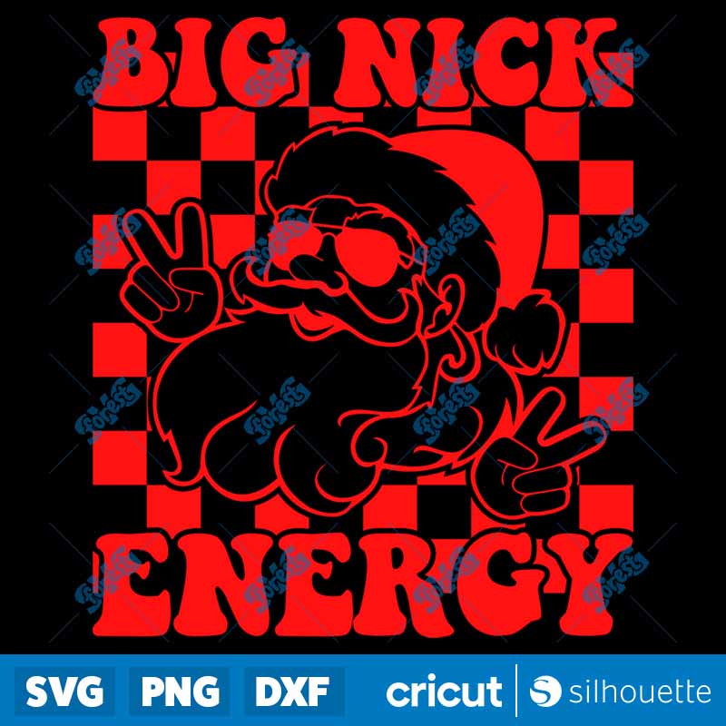 Big Nick Energy SVG