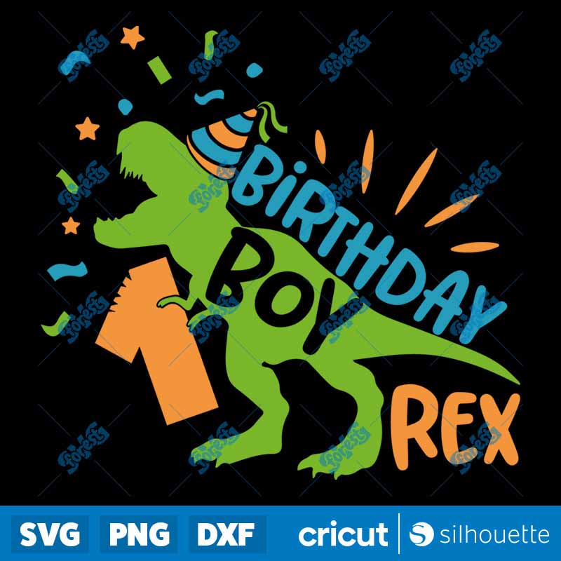 Birthday Boy Rex 1 SVG