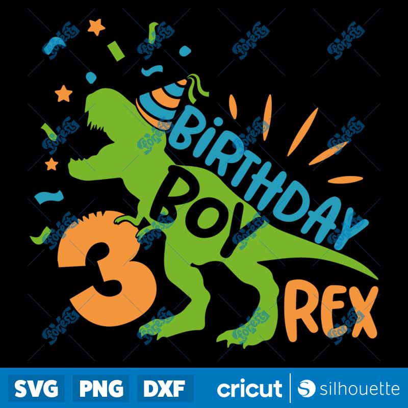 Birthday Boy Rex 3 SVG