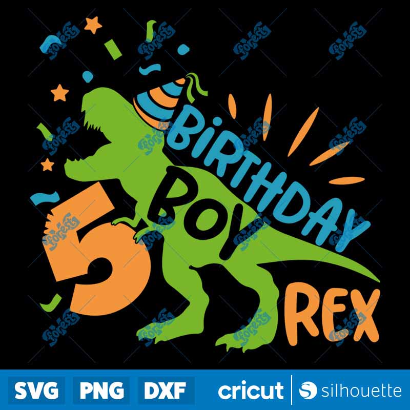 Birthday Boy Rex 5 SVG