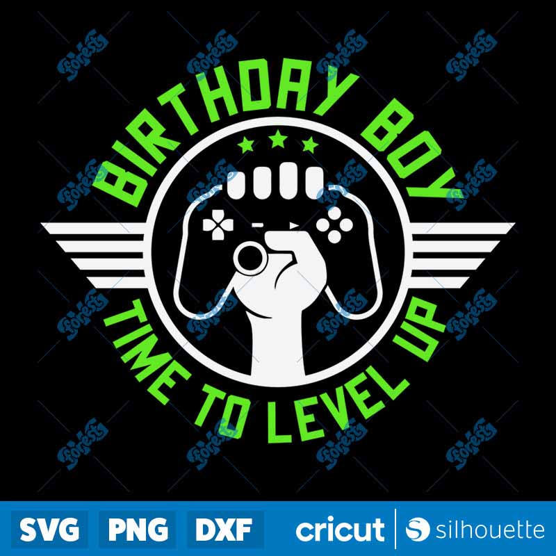 Birthday Boy Time To Level Up
  SVG