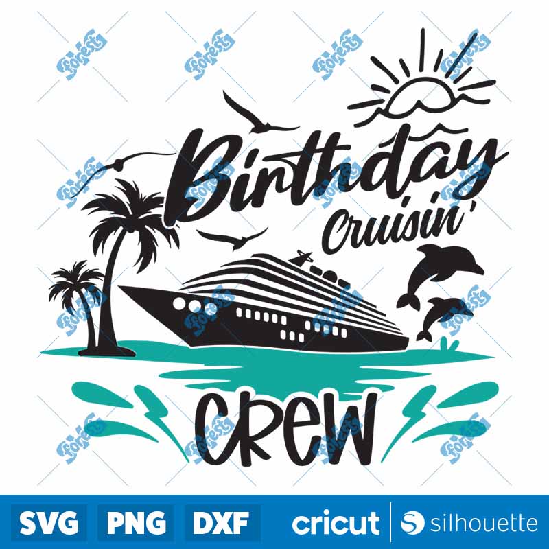 Birthday Cruising Crew SVG