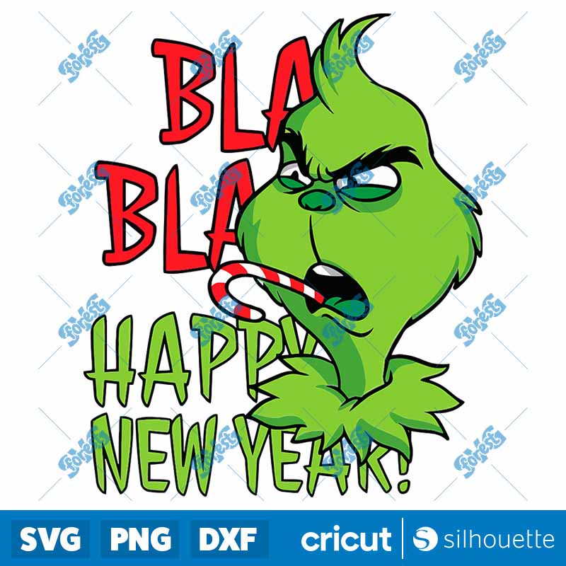 Bla Bla Happy New Year Grinch
  SVG