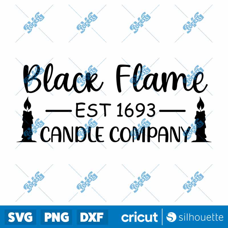 Black Flame Candle Company Est
  1963 Halloween SVG