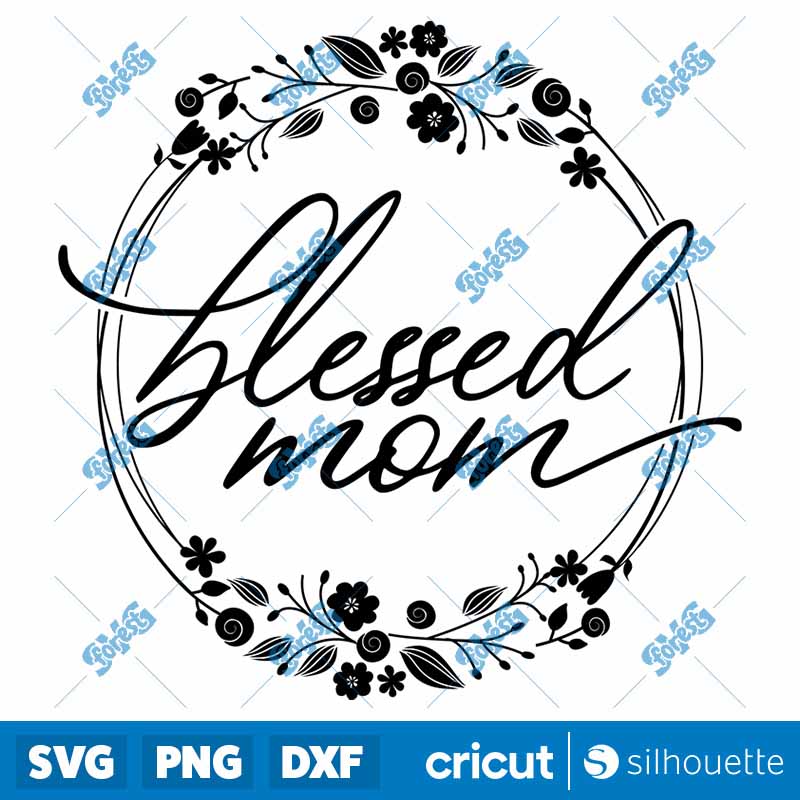 Blessed Mom SVG