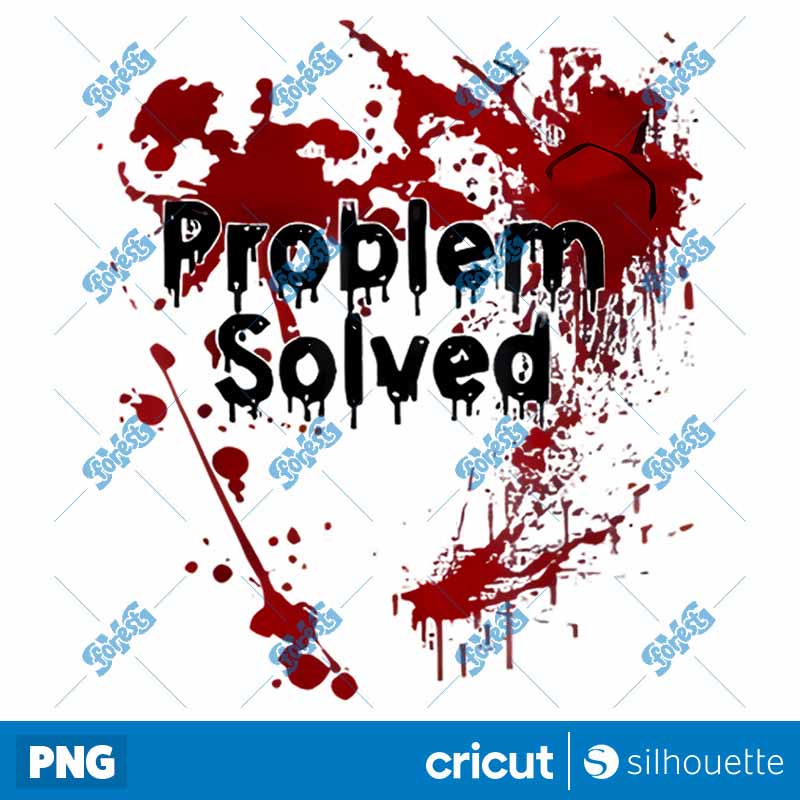 Bloody Problem Solved
Halloween PNG