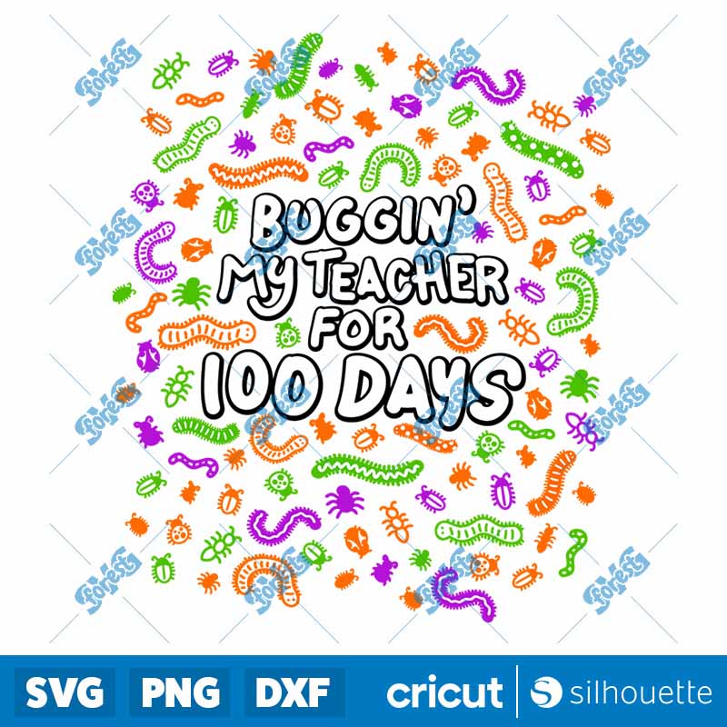 Bugging My Teacher for 100
  Days SVG