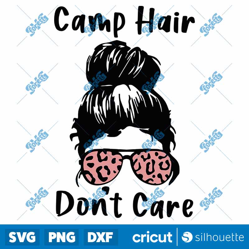 Camp Hair Don't Care SVG