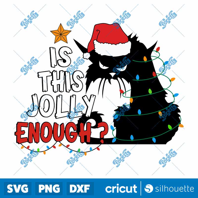 Cat Is This Jolly Enough SVG