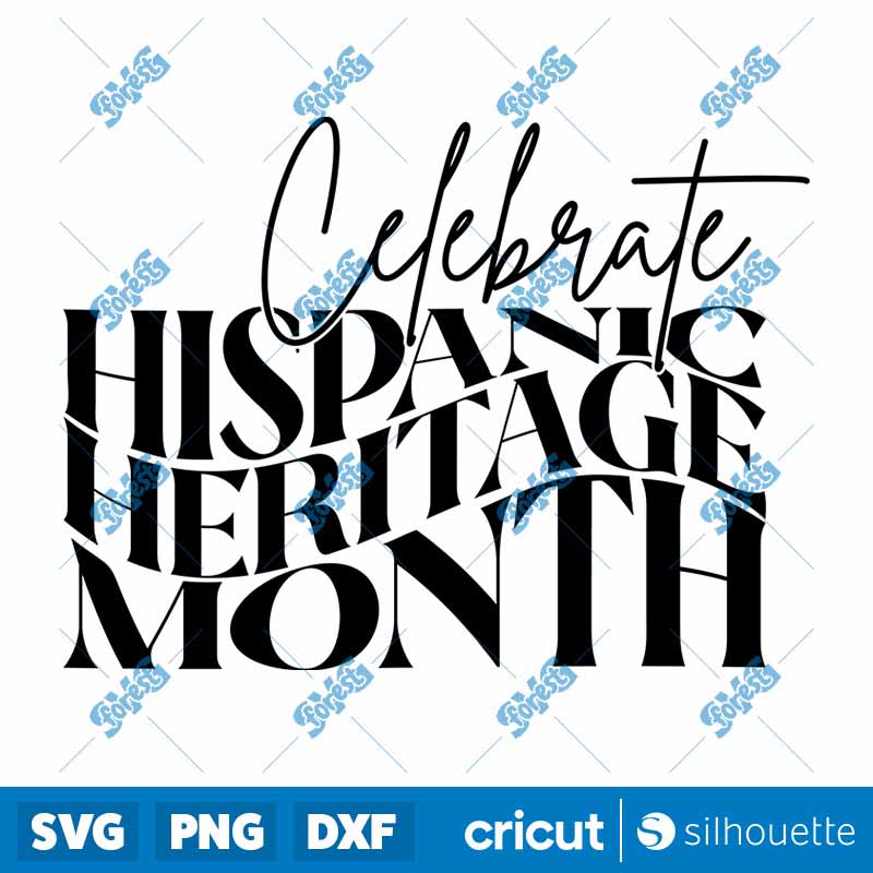 Celebrate Hispanic Heritage
  Month SVG