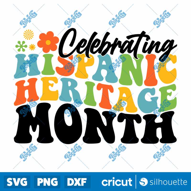 Celebrating Hispanic Heritage
  Month SVG