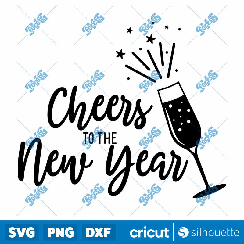 Cheers To The New Year SVG