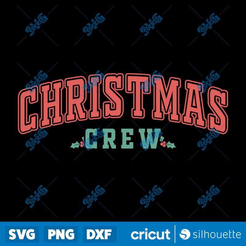 Christmas Crew SVG