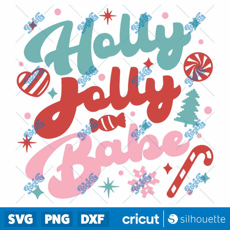 Christmas Holly Jolly Babe SVG