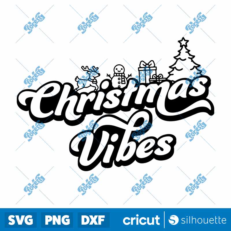 Christmas Vibes SVG