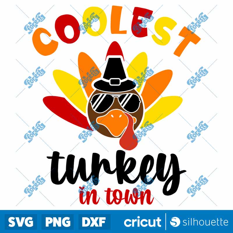 Coolest Turkey In Town SVG