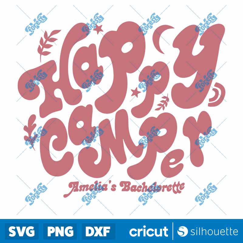 Custom Camp Bachelorette Happy
  Camper SVG