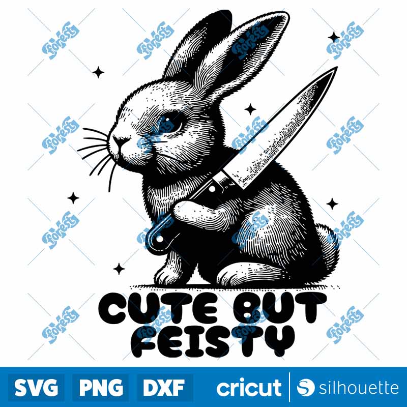 Cute But Feisty SVG