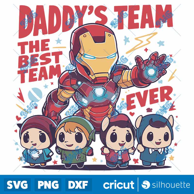 Daddys Team the Best Team Ever
  Superhero Dad SVG