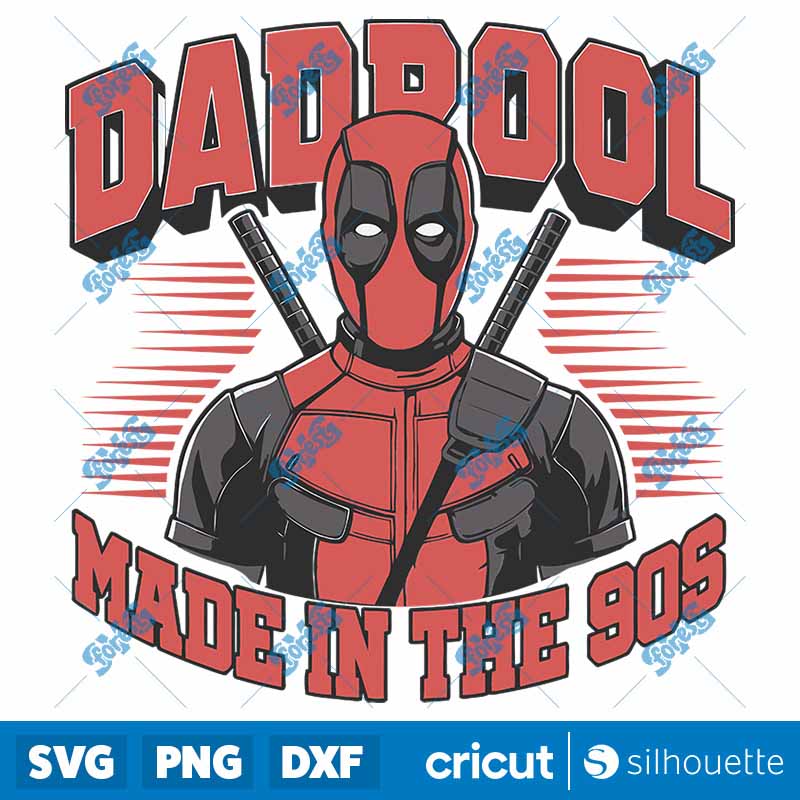 Dadpool Made In the 90s Funny
  Marvel Dad SVG