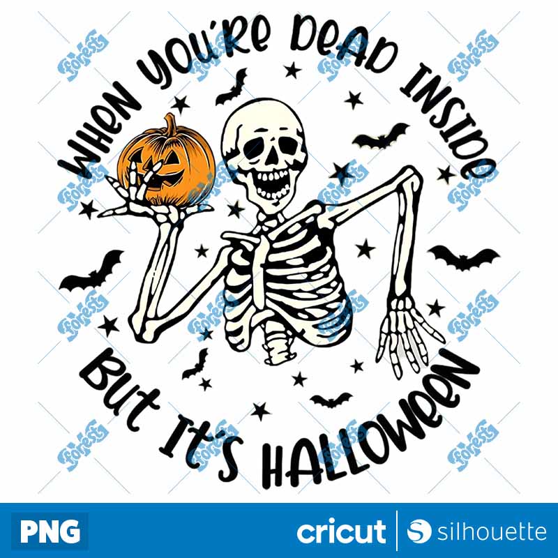 Dancing Skeleton When You Are
Dead Inside But Its Halloween PNG