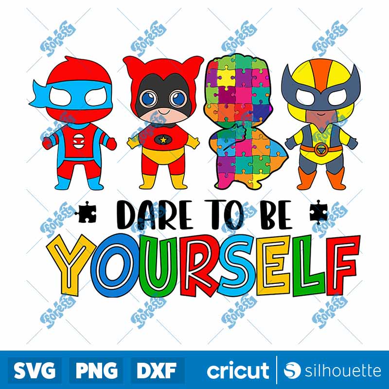 Dare To Be Yourself
  Superheroes Chibi SVG